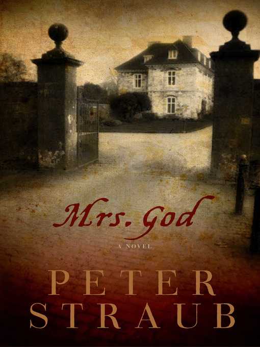 Title details for Mrs God by Peter Straub - Wait list
